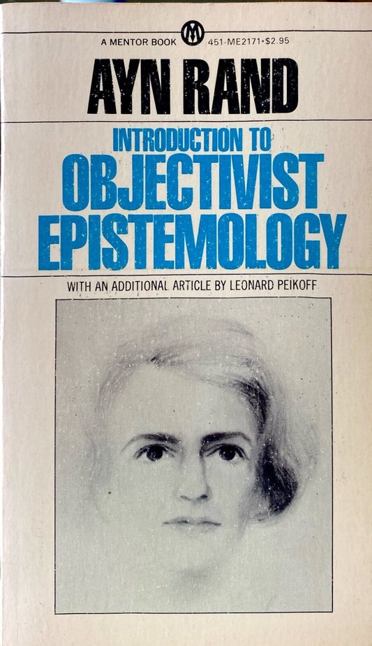 Introduction to Objectivist Epistemology by Ayn Rand 1979 Mentor Paperback
