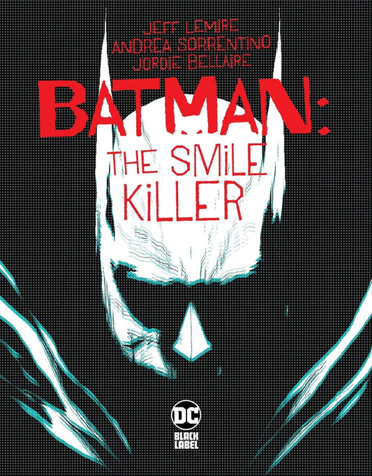 DC Comics Black Label Batman: The Smile Killer #1 Modern Age 2020 Variant