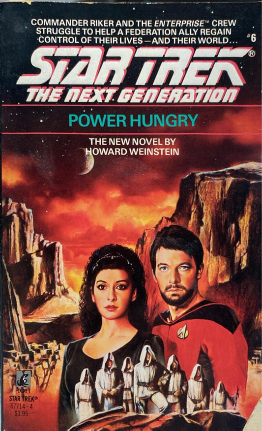 Star Trek: The Next Generation #6 - Power Hungry by Howard Weinstein Paperback