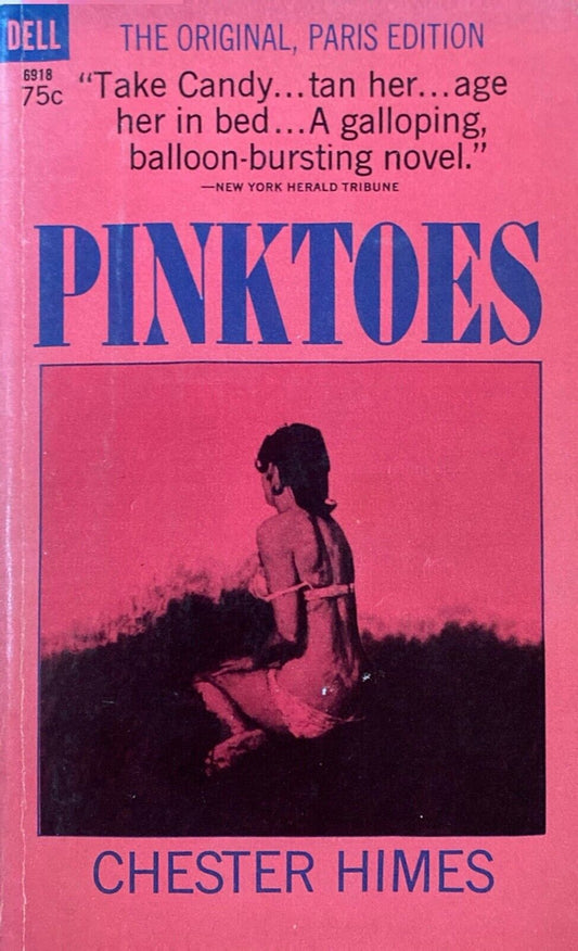 Pinktoes: The Original, Paris Edition by Chester Himes 1966 Dell 6918 Paperback
