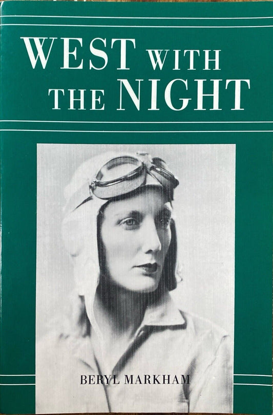 West With the Night by Beryl Markham 1983 North Point Press Paperback
