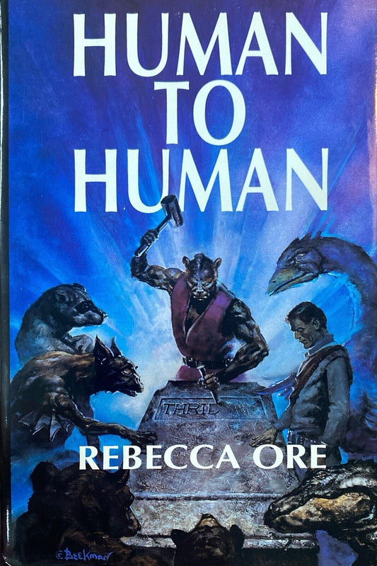 Human to Human by Rebecca Ore 1990 Tor Hardcover BCE