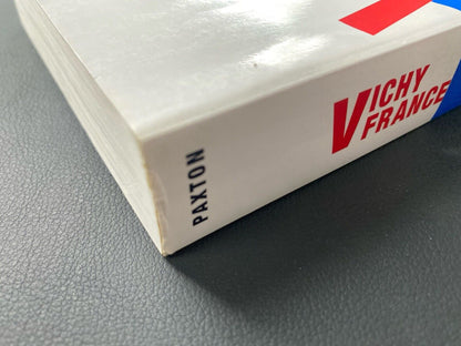 Vichy France: Old Guard & New Order 1940-1944 by Robert O. Paxton 2003 Columbia