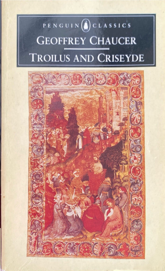 Troilus and Criseyde by Geoffrey Chaucer 1971 Penguin Paperback