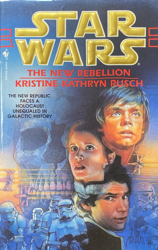 Star Wars: The New Rebellion by Kristin Kathryn Rusch 1997 Paperback