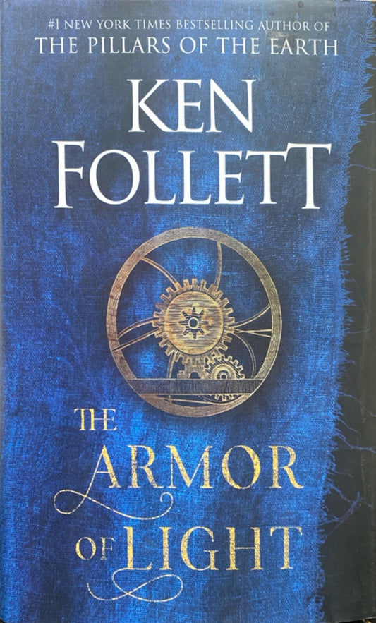 The Armor of Light by Ken Follett 2023 Penguin Hardcover