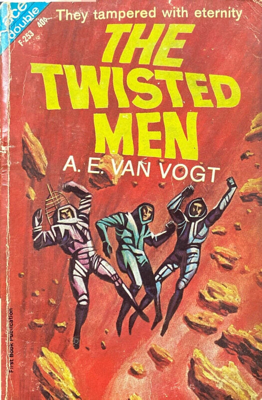 Twisted Men/One of Our Asteroids is Missing Van Vogt/Knox 1964 Ace Double F-253