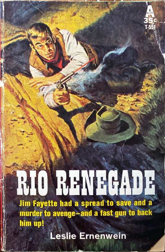 Rio Renegade by Leslie Ernenwein 1945 Avon T-551 Paperback