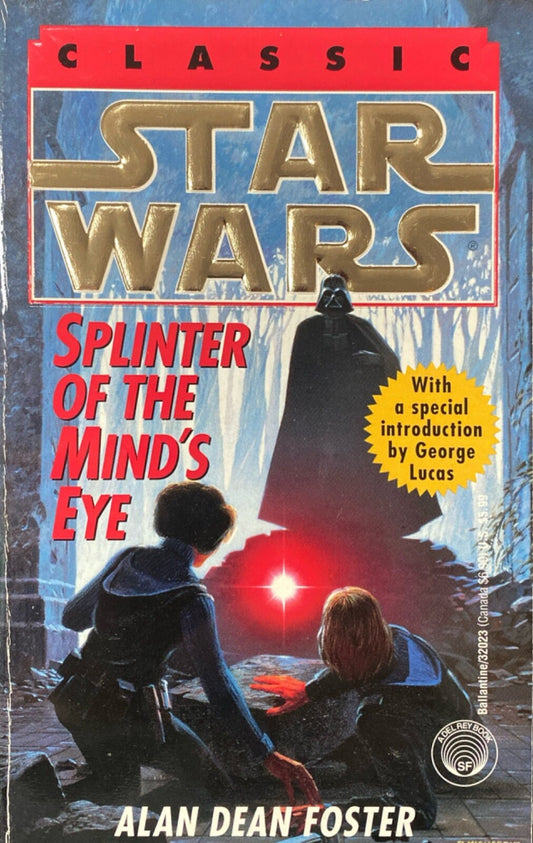 Classic Star Wars: The Splinter of the Mind's Eye by Alan Dean Foster Paperback