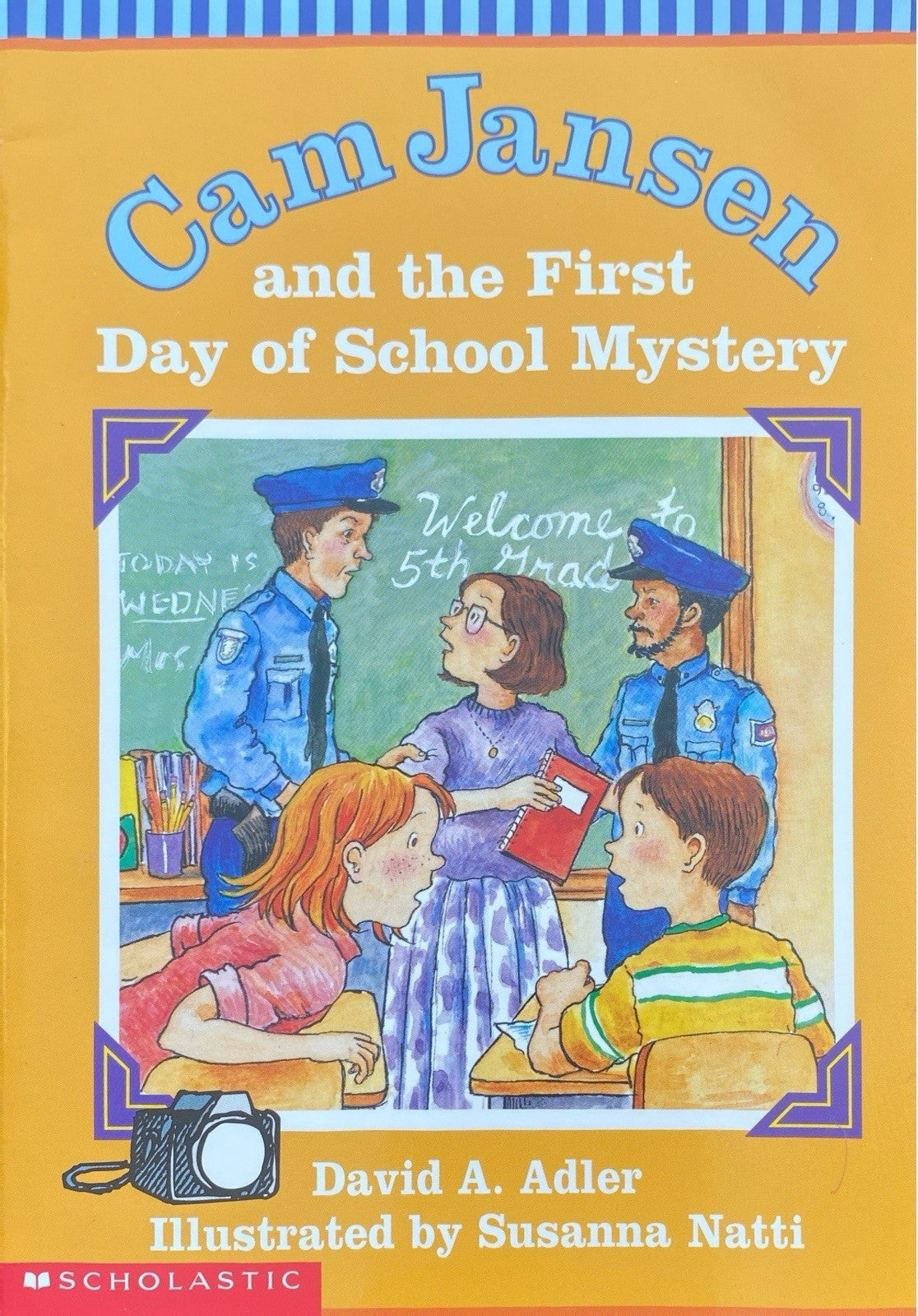 Cam Jansen and the First Day of School Mystery David A Adler Scholastic 2002 pb