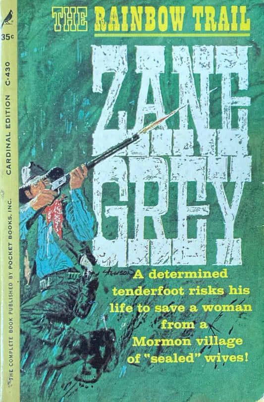 The Rainbow Trail by Zane Grey 1961 Pocket Cardinal C-430 Paperback First