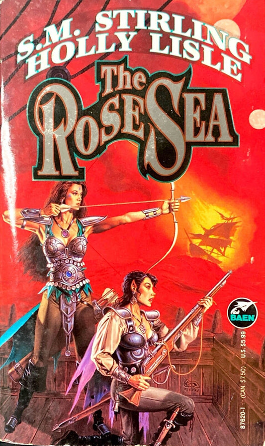 The Rose Sea by S.M. Stirling & Holly Lisle 1994 Baen Paperback