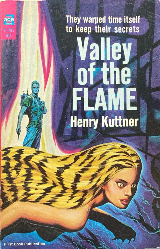 Valley of the Flame by Henry Kuttner 1964 Ace F-297 Paperback