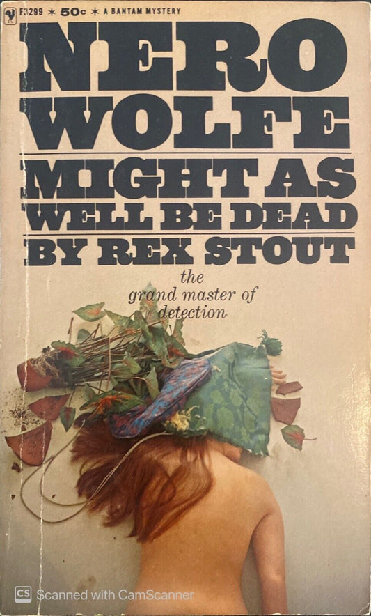 Might As Well Be Dead by Rex Stout 1966 Bantam F3299 Paperback Nero Wolfe