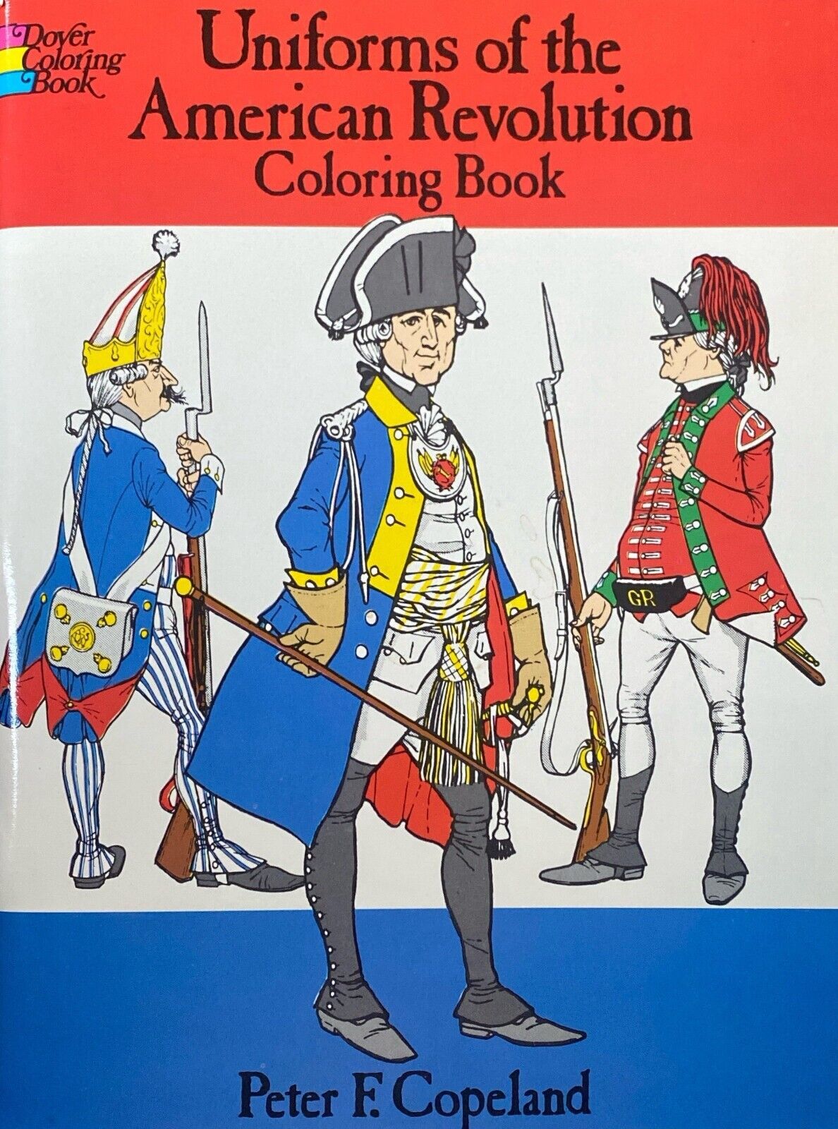 Uniforms of the American Revolution Coloring Book by Peter F. Copeland Paperback