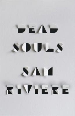 Dead Souls by Sam Riviere 2021 Trade Paperback
