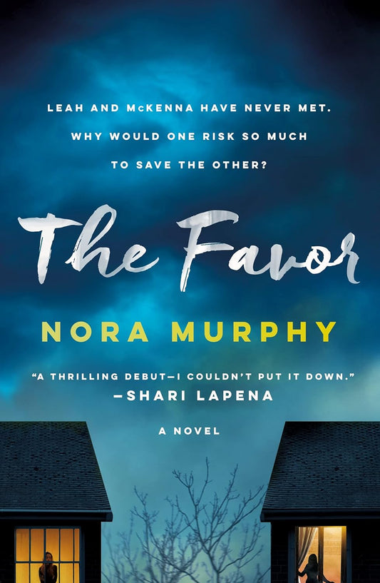 The Favor by Nora Murphy 2022 Trade Paperback