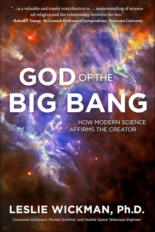 God of the Big Bang by Leslie Wickman, Ph.D 2015 Trade Paperback