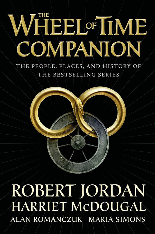 The Wheel of Time Companion by Robert Jordan, Harriet McDougal 2015 Trade Paperback