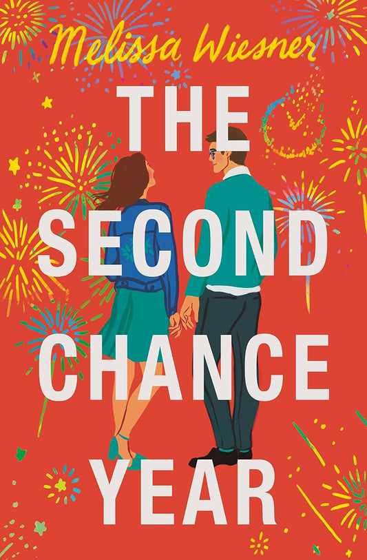The Second Chance Year by Melissa Wiesner 2023 Trade Paperback