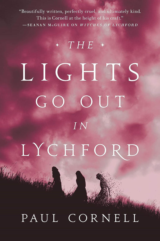 The Lights Go Out in Lychford by Paul Cornell 2019 Trade Paperback