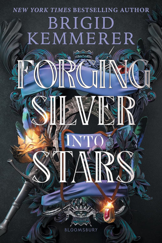Forging Silver into Stars by Brigid Kemmerer 2022 Trade Paperback