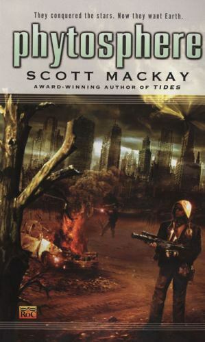 Phytosphere by Scott Mackay 2007 Roc Paperback
