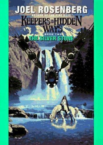 The Silver Stone by Joel Rosenberg 1996 Avon Hardcover BCE