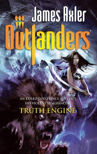 Outlanders: Truth Engine by James Axler 2011 Gold Eagle Paperback