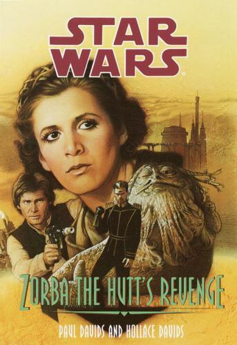 Star Wars: Zorba the Hutt's Revenge by Paul & Hollace Davids Skylark Paperback