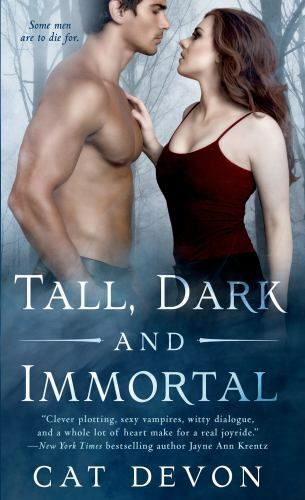 Tall, Dark and Immortal by Cat Devon 2015 St. Martin's Paperback