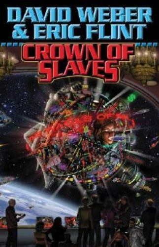 Crown of Slaves by David Weber & Eric Flint 2010 Baen Paperback