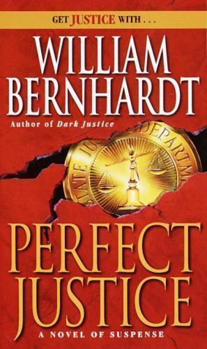 Perfect Justice by William Bernhardt 1995 Ballantine Paperback