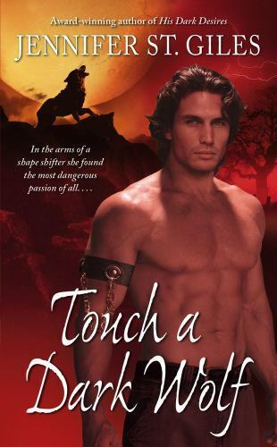 Touch a Dark Wolf by Jennifer St. Giles 2006 Pocket Paperback