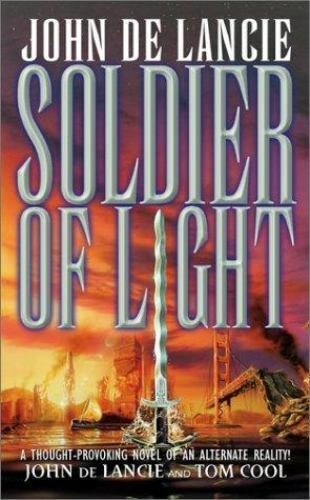 Soldier of Light by John De Lancie 2001 Pocket Paperback