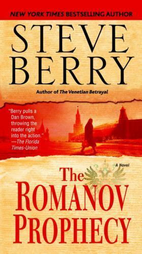 The Romanov Prophecy by Steve Berry 2007 Ballantine Paperback