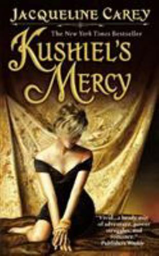 Kushiel's Mercy by Jacqueline Carey 2009 Grand Central Paperback