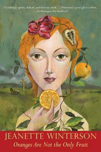 Oranges Are Not the Only Fruit by Jeanette Winterson 1997 Grove Press Paperback