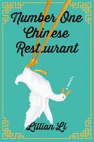 Number One Chinese Restaurant by Lillian Li 2018 Henry Holt Hardcover