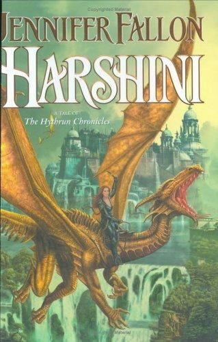 Harshini by Jennifer Fallon 2005 Tor Hardcover