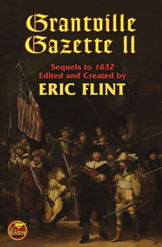 Grantville Gazette II edited by Eric Flint 2007 Baen Paperback