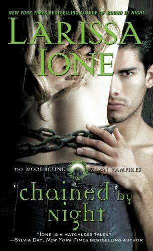 Chained By Night by Larissa Ione 2014 Pocket Paperback