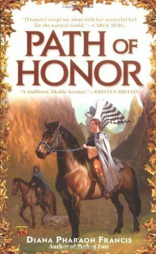Path of Honor by Diane Pharaoh Francis 2004 Roc Paperback