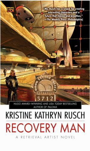 Recovery Man by Kristine Kathryn Rusch 2007 Roc Paperback