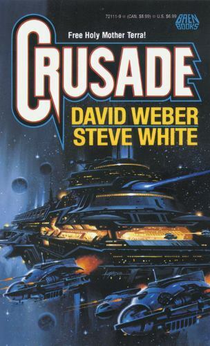 Crusade by David Weber and Steve White 1992 Baen Paperback
