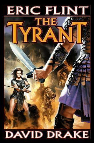 The Tyrant by Eric Flint and David Drake 2002 Baen Hardcover