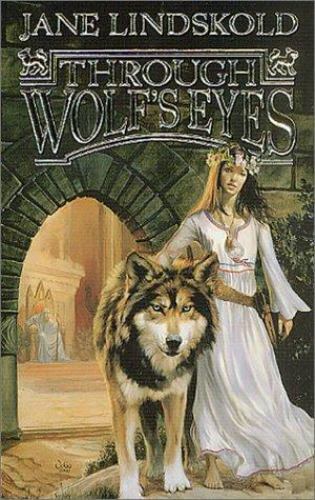 Through Wolf's Eyes by Jane Lindskold 2002 Tor Paperback